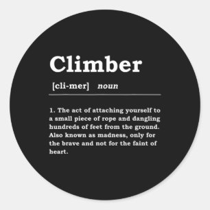 Sticker Rond Climat Définition Noun Boulderin Rock Climber Mou