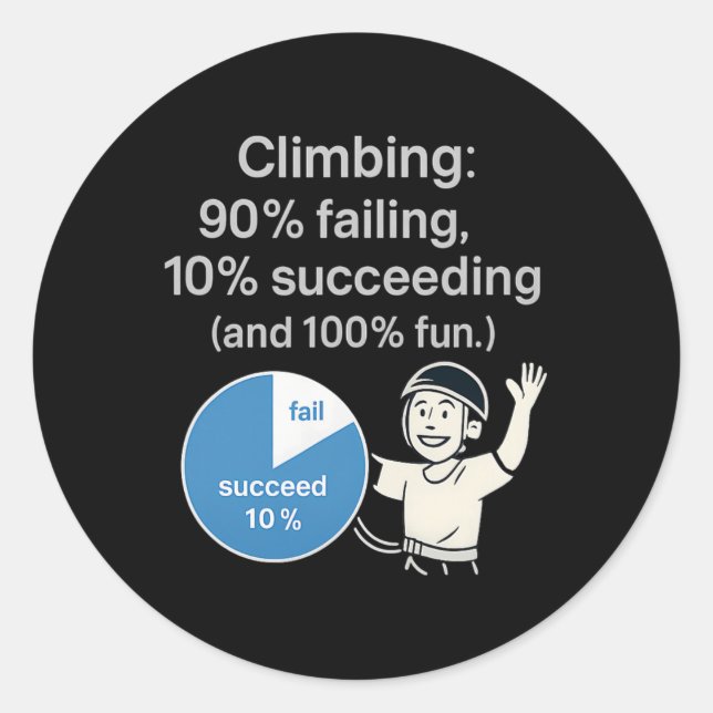 Sticker Rond Climbing Pie Chart 90% Fail 10% Win Fun Graphic  (Devant)