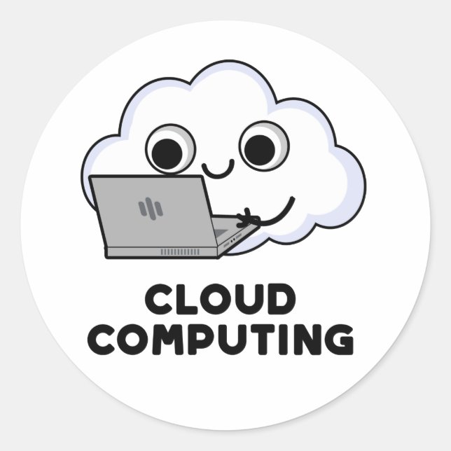 Sticker Rond Cloud Computing Funny Ordinateur Météo Pun (Devant)