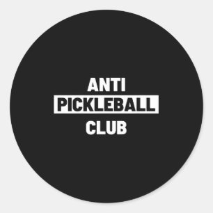 Sticker Rond Club de pickleball anti drôle ironique pickle ball
