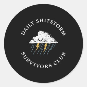 Sticker Rond Club des survivants de la tempête de merde quotidi