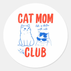 Sticker Rond Club drôle de maman de chat rétro Mème de chat mam