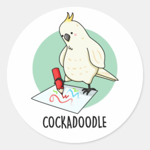 Sticker Rond Cockadoodle amusant Cockatoo Pun