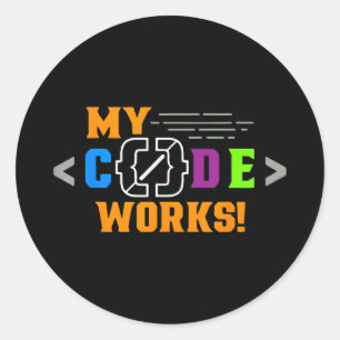 Sticker Rond Code fonctionne drôle programmeur codage logicielC