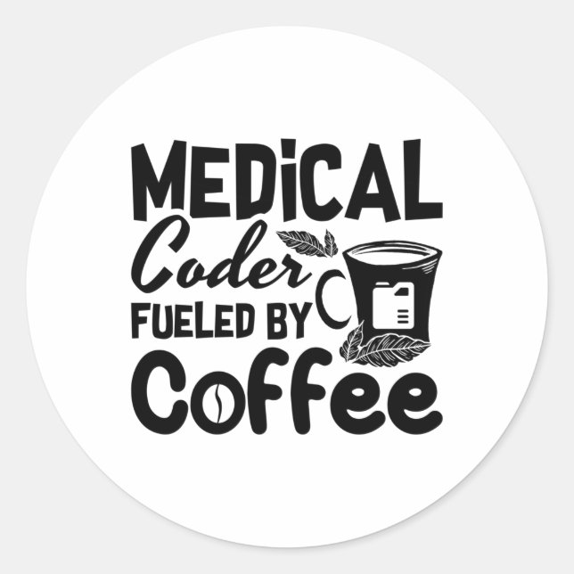 Sticker Rond Code médical Fueled by Coffee Programmer Coding (Devant)
