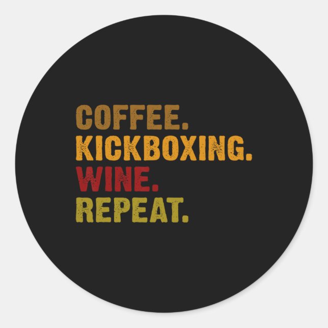 Sticker Rond Coffee Kickboxing Wine Répéter  (Devant)