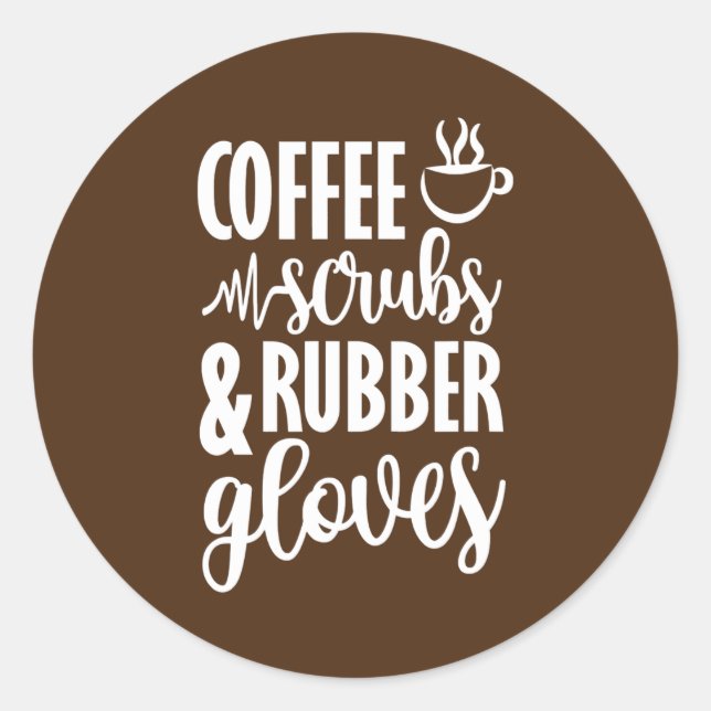 Sticker Rond Coffee Scrubs And Rubber Gloves  (Devant)