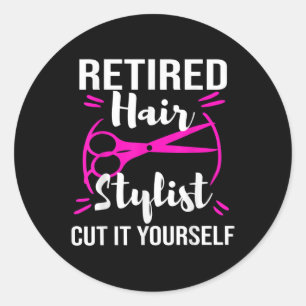 Sticker Rond Coiffeur retraité Styliste Coiffeur Parti de retra