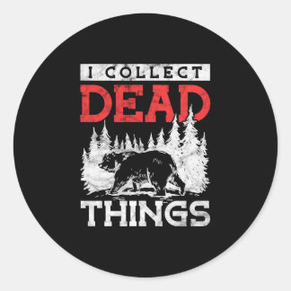 Sticker Rond Collectionneur d'objets morts chasseur taxidermist