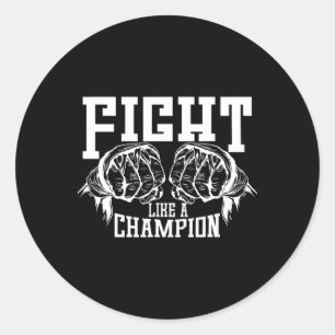 Sticker Rond Combattre Comme Un Champion