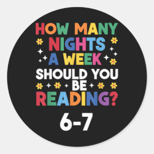Sticker Rond Combien de nuits par semaine devriez-vous lire 6-7