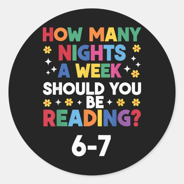 Sticker Rond Combien de nuits par semaine devriez-vous lire 6-7 (Devant)