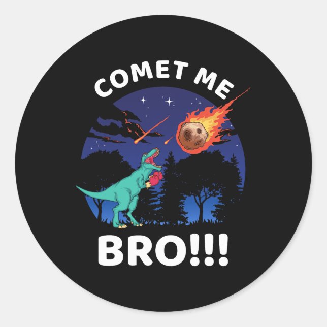 Sticker Rond Comète Mec Drôle Boxe T Rex Dinosaure Pun Extin (Devant)