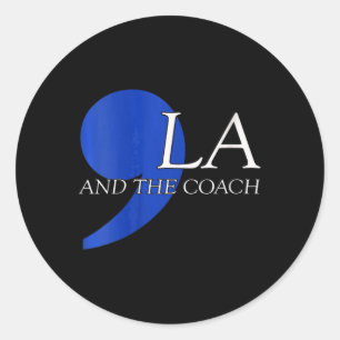 Sticker Rond Comma Femmes La Kamala Harris Tim W Coach 2024 La