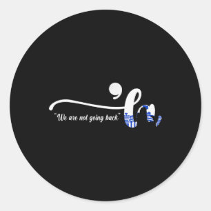 Sticker Rond Comma La Kamala Harris Ponctuation Nous Ne Allons 