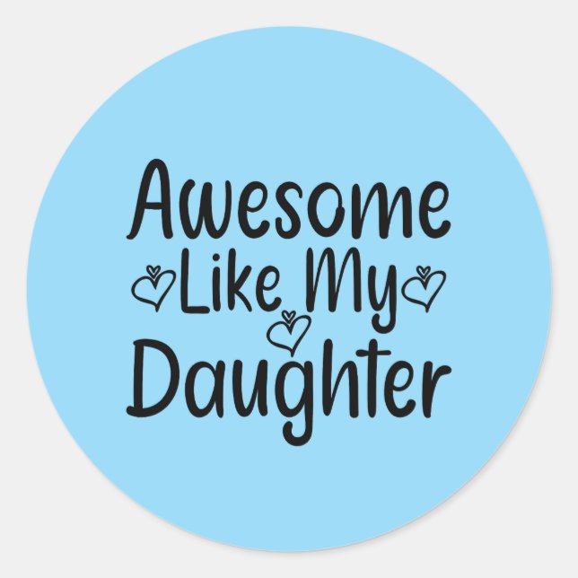 Sticker Rond Comme Ma Fille (Devant)