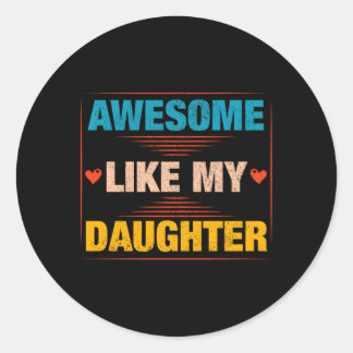 Sticker Rond Comme Ma Fille Papa Papa Papa Papa Papa Papa Papa