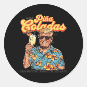Sticker Rond Comme Pina Coladas Et Se Faire Prendre Dans La Plu
