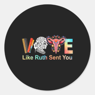 Sticker Rond Comme Ruth Vous A Envoyé Feminist Lgbt