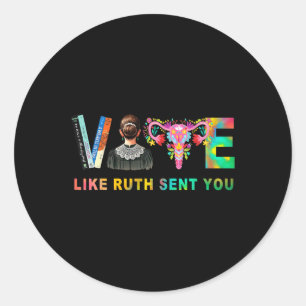 Sticker Rond Comme Ruth Vous A Envoyé Rbg Feminist Voting Inspi
