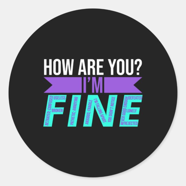 Sticker Rond Comment allez-vous que je me contente de préventio (Devant)