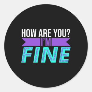 Sticker Rond Comment allez-vous que je me contente de préventio
