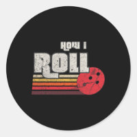 Comment je roule Funny Graphic Bowling Strikes Lea