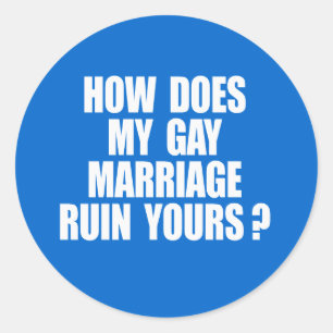 STICKER ROND COMMENT MON MARIAGE RUINE-T-IL LES VÔTRES ?