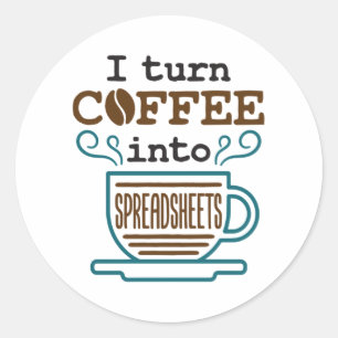 Sticker Rond Comptable CPA I Transforme Le Café En Tableaux