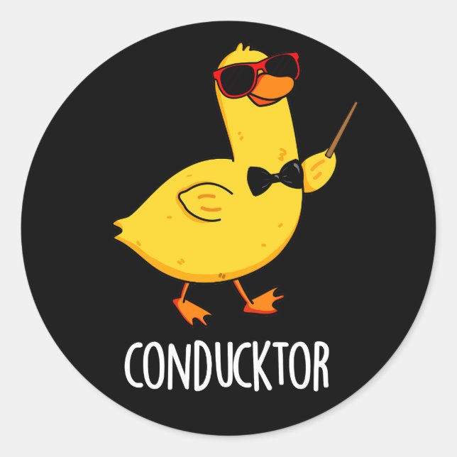 Sticker Rond Con-duck-tor Funny Music Conductor Canard Canard P (Devant)