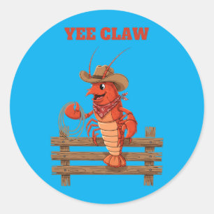 Sticker Rond Conception amusante de homard Cowboy Yee Claw pour