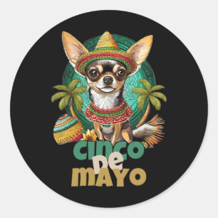 Sticker Rond Conception de chien drôle Cinco De Mayo Chihuahua