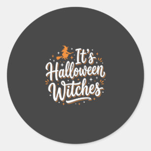 Sticker Rond Conception de citation de sorcière mignonne pour H