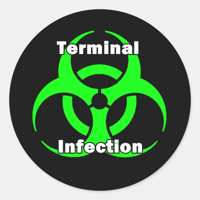 Sticker Rond Conception de l'autocollant d'infection terminale (Devant)