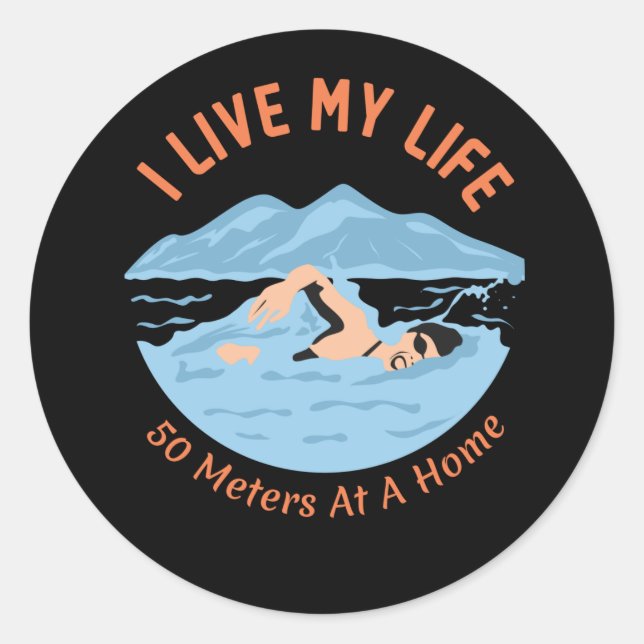 Sticker Rond Conception de nageurs cool - Je vis ma vie (Devant)