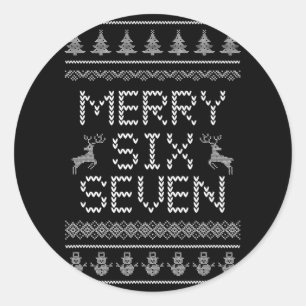 Sticker Rond Conception de Noël drôle et joyeuse Six Sept 6 7 M