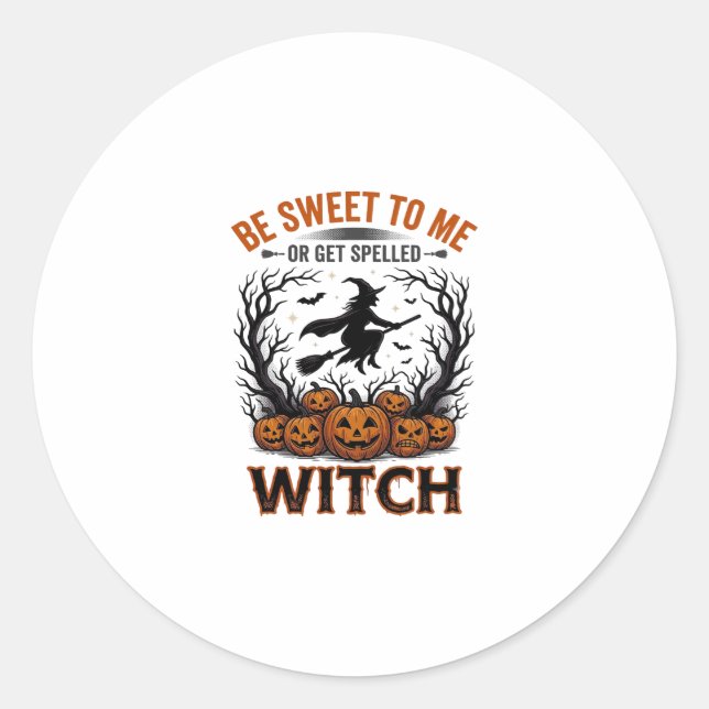 Sticker Rond Conception de sorcière d'Halloween Sois gentil ou  (Devant)