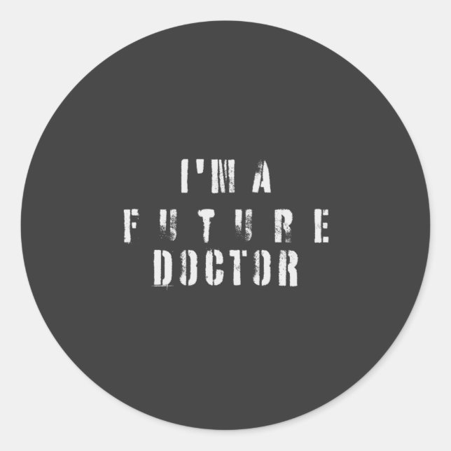 Sticker Rond Conception de typographie grunge de futur docteur (Devant)