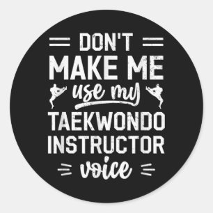Sticker Rond Conception drôle de Taekwondo pour hommes femmes T