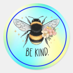 Sticker Rond Conception Florale Mignonne Abeille Soyez Gentil