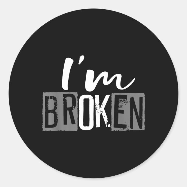 Sticker Rond Conception Hommes Femmes Maladie Invisible Brisée (Devant)