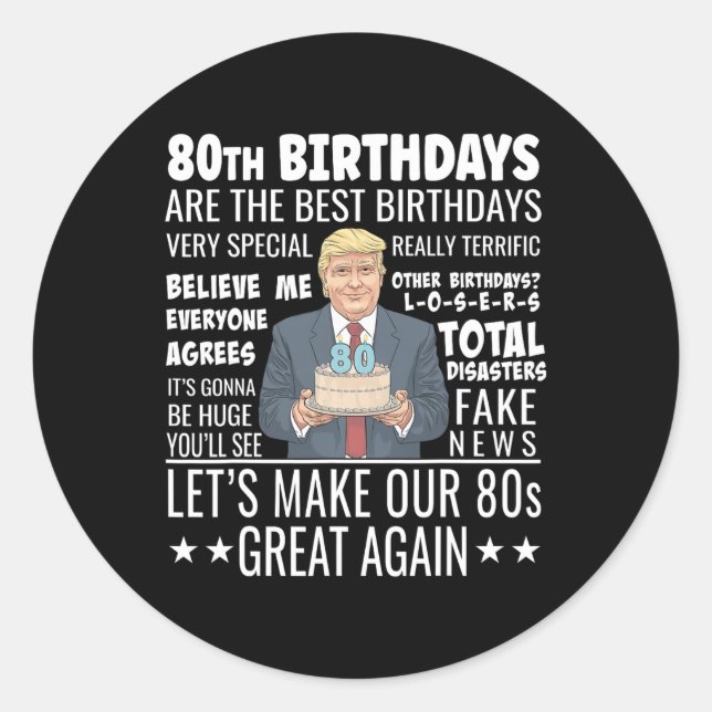 Sticker Rond Conception pour 80e anniversaire - Citation drôle  (Devant)