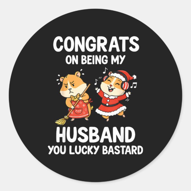 Sticker Rond Congrats On Being My Husband You Lucky  (Devant)