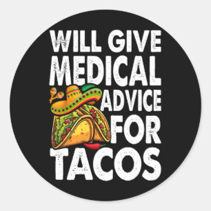 Sticker Rond Conseil Médicale Pour Tacos Mexicain Cinco De Mayo