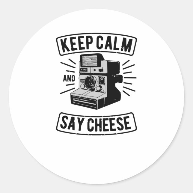 Sticker Rond Conserver le calme et dire le fromage (Devant)