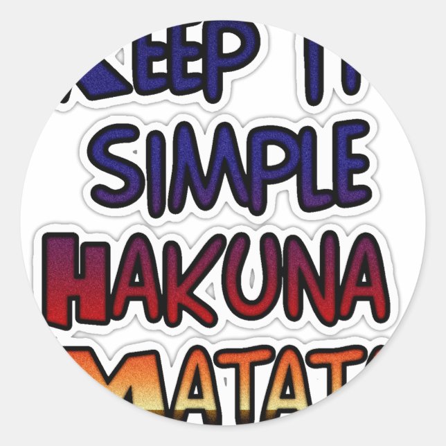 Sticker Rond Conserver Simple Hakuna Matata Art Print (Devant)