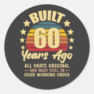 Sticker Rond Construit il y a 60 ans Toutes les pièces d'origin