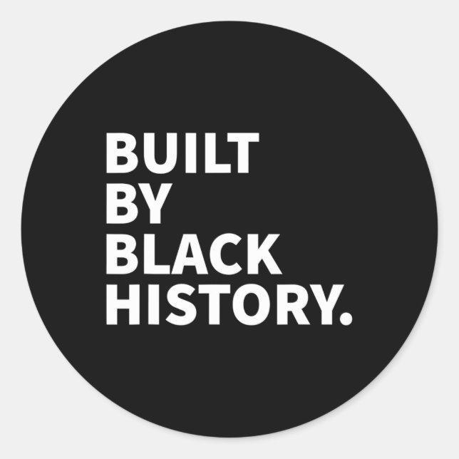 Sticker Rond Construite par l'Histoire Noire - Mois de l'Histoi (Devant)