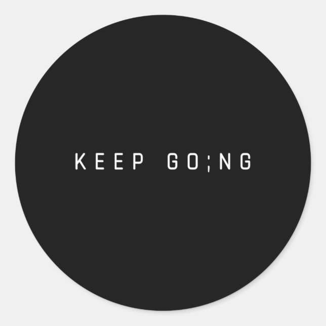 Sticker Rond Continuez à prendre Semicolon Sensibilisation à la (Devant)