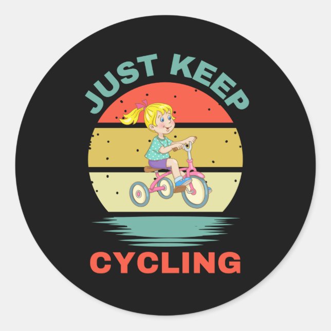 STICKER ROND CONTINUEZ JUSTE À FAIRE DU CYCLISME (Devant)